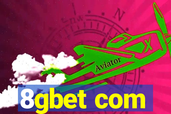 8gbet com